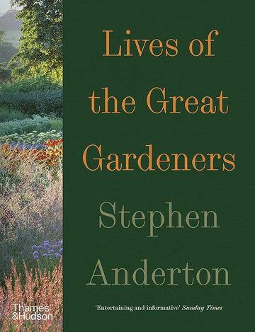 Lives of the Great Gardeners (paperback) /anglais