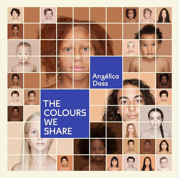 AngElica Dass The Colours We Share /anglais